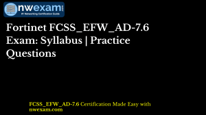 Fortinet FCSS_EFW_AD-7.6 Exam: Syllabus | Practice Questions