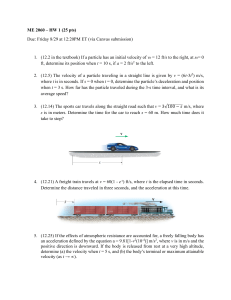 ME 2060 HW 1: Kinematics & Dynamics Problems (25 pts)
