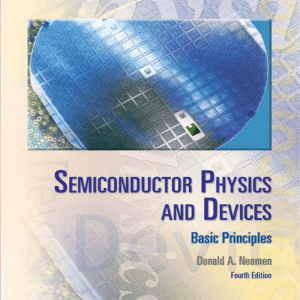 Semiconductor Physics & Devices: Basic Principles, 4th Ed. Neamen