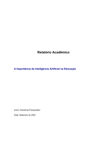 IA na Educa&ccedil;&atilde;o: Benef&iacute;cios, Desafios e Futuro | Relat&oacute;rio Acad&ecirc;mico