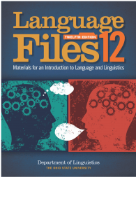 Language Files: Intro to Language & Linguistics, 12th Ed.