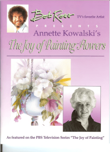 The Joy of Painting Flowers: Annette Kowalski's Guide to Floral Art
