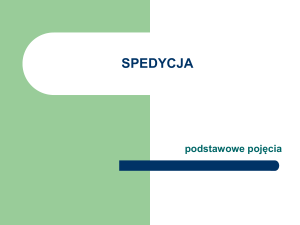 Spedycja: Podstawowe Pojęcia i Procesy Transportowe