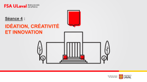 S&eacute;ance 4 : Id&eacute;ation, Cr&eacute;ativit&eacute; et Innovation