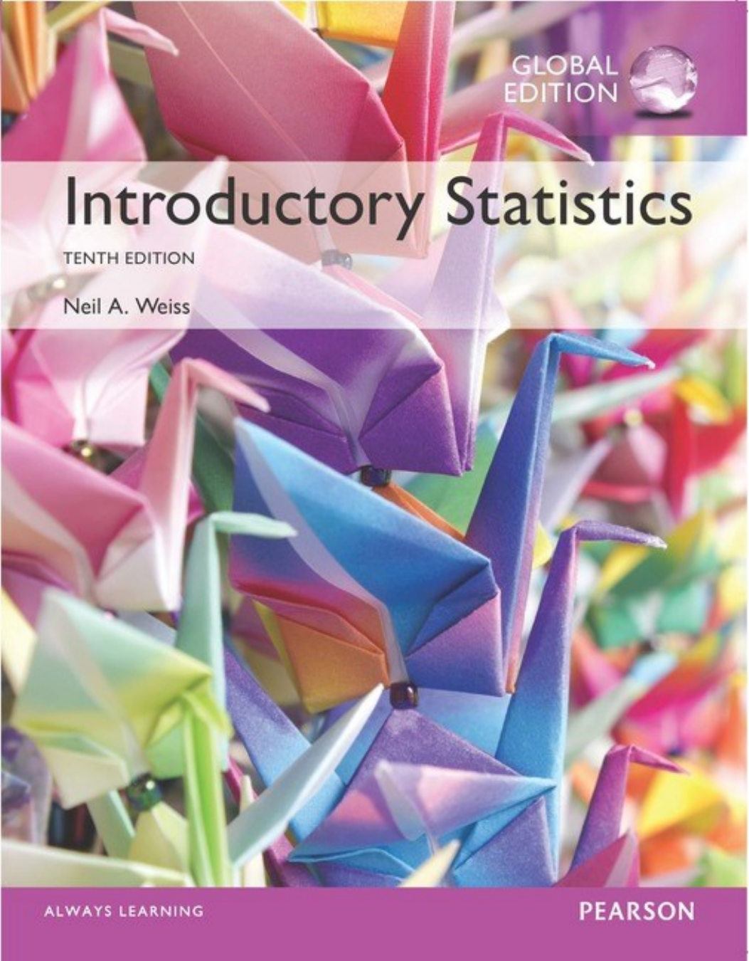 Introductory Statistics 10th Ed. Global Edition - Neil A. Weiss