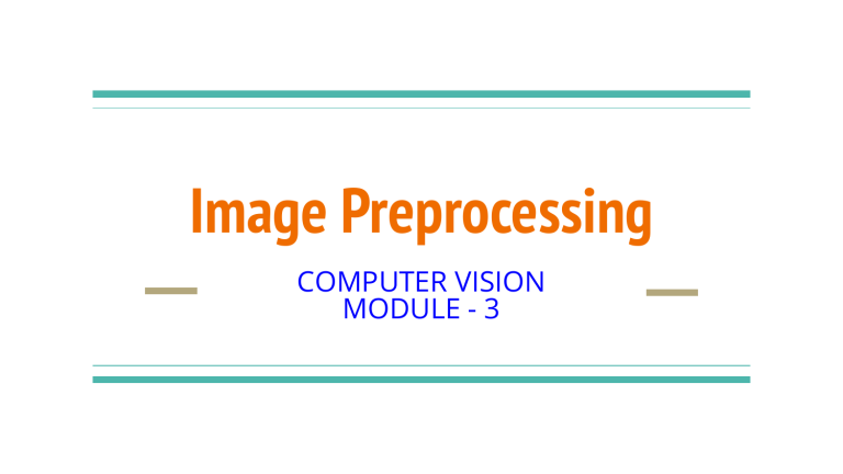 Image Preprocessing Techniques in Computer Vision