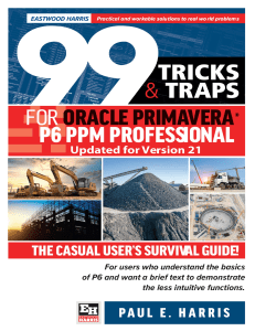 Oracle Primavera P6 Tricks & Traps: A Survival Guide