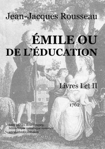 &Eacute;mile ou de l'&Eacute;ducation de Rousseau (1762)