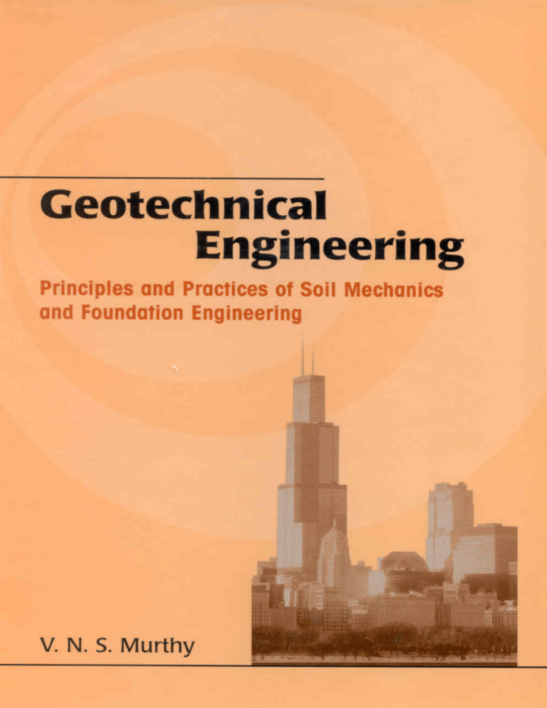 Geotechnical Engineering: Soil Mechanics & Foundation Engineering