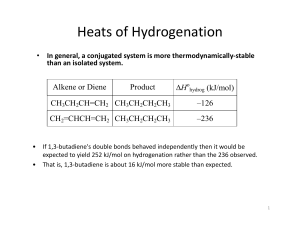 Heats of Hydrogenation: Conjugated Systems & Stability in Organic Chemistry
