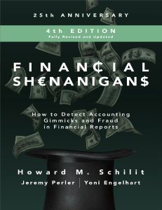 Financial Shenanigans: How to Detect Accounting Fraud in Financial Reports