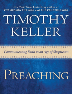 Preaching: Communicating Faith in an Age of Skepticism by Timothy Keller