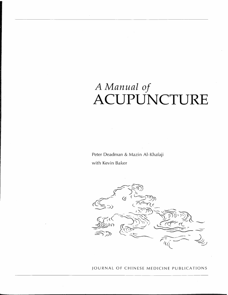 A Manual of Acupuncture: Classical Chinese Medicine & Point Location
