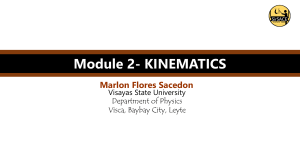 Kinematics Module 2: Uniformly Accelerated & Freely-Falling Bodies