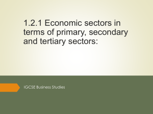 IGCSE Business Studies: Economic Sectors (Primary, Secondary, Tertiary)