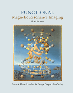 Functional Magnetic Resonance Imaging: Third Edition Textbook