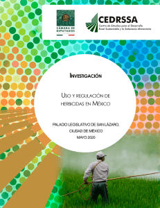 Herbicidas en M&eacute;xico: Informe de Uso y Regulaci&oacute;n
