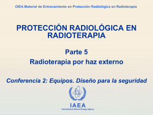 Protecci&oacute;n Radiol&oacute;gica en Radioterapia: Equipos y Dise&ntilde;o para la Seguridad
