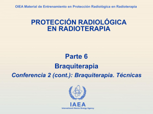 Protecci&oacute;n Radiol&oacute;gica en T&eacute;cnicas de Braquiterapia