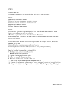 History: Primary & Secondary Sources, External & Internal Criticism