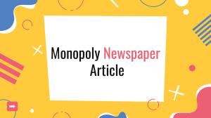 Monopoly Newspaper Article: Understanding Market Structure & Regulation