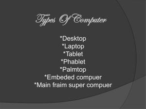 Types of Computer: Desktop, Laptop, Tablet, Phablet & More
