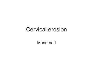 Cervical Erosion & Carcinoma: Causes, Symptoms, Diagnosis, Management