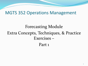 Operations Management Forecasting: Techniques, Concepts & Practice Exercises