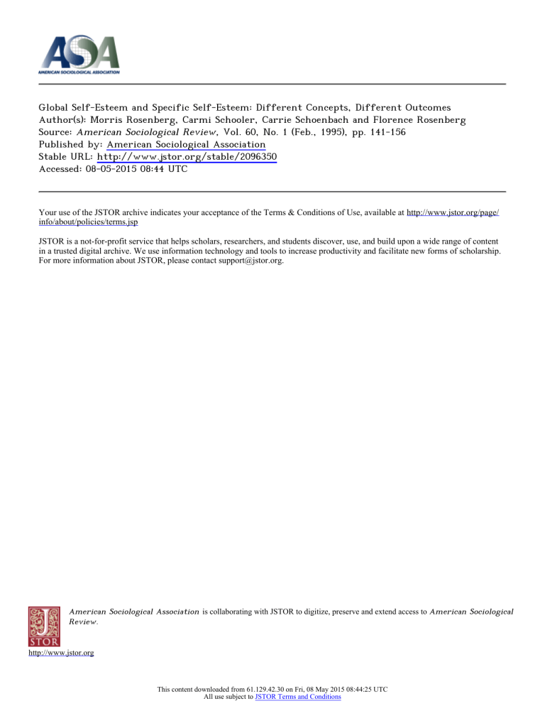Morris Rosenberg Global & Specific Self-Esteem: Concepts, Outcomes, & Research
