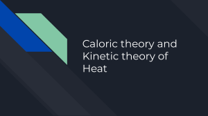 Caloric & Kinetic Theories of Heat: Explanations & Evidence