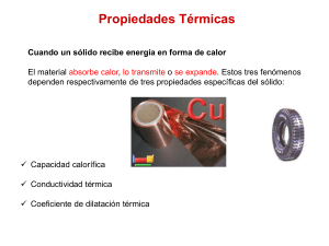 Propiedades T&eacute;rmicas de S&oacute;lidos: Capacidad, Expansi&oacute;n, Conductividad