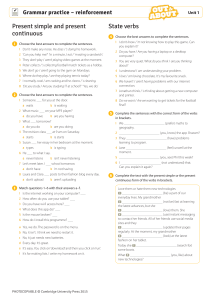Grammar Practice: Present Simple & Continuous, State Verbs