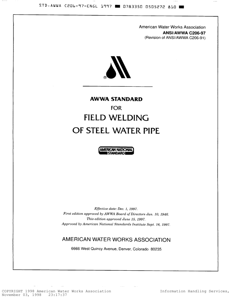 Awwa Standards.pdf AWWA Standard C206-97: Field Welding of Steel Water Pipe Guidelines