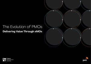 The Evolution of PMOs: Delivering Value Through xMOs | PMI & PwC Report