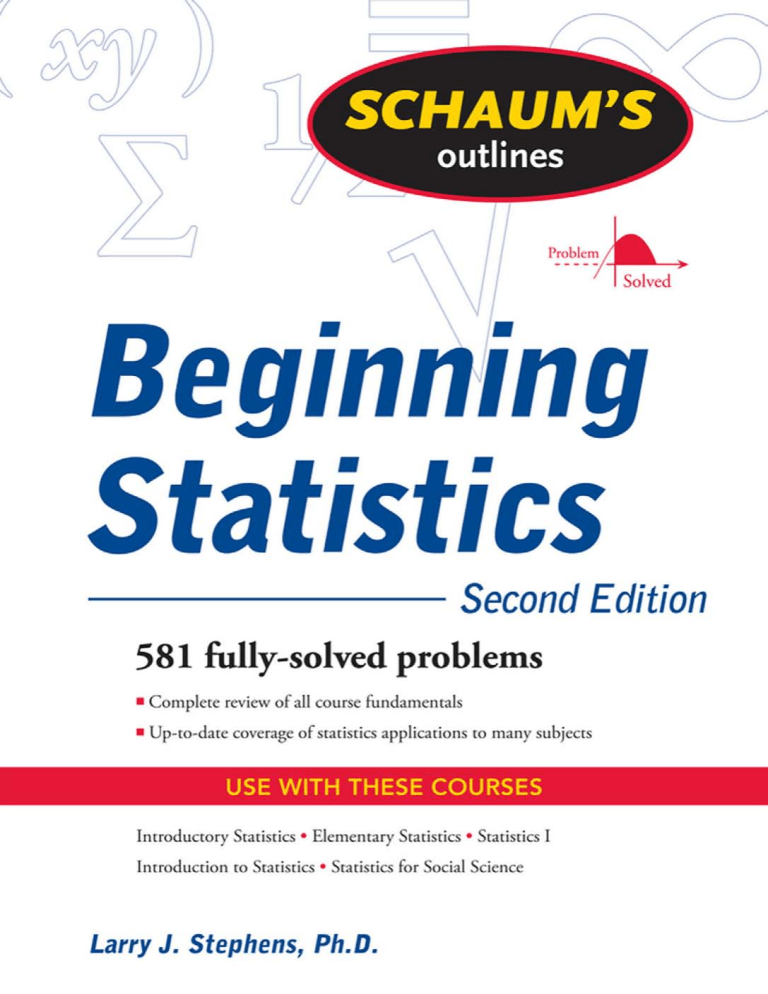 Schaum's Outline of Beginning Statistics | 581 Solved Problems