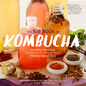 The Big Book of Kombucha: Brewing, Flavoring & Health Benefits Guide