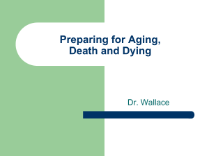 Aging, Death & Dying: A Gerontology Overview