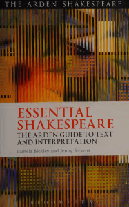 Essential Shakespeare: The Arden Guide to Text and Interpretation