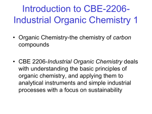 CBE-2206 Industrial Organic Chemistry 1: Course Intro & Lectures