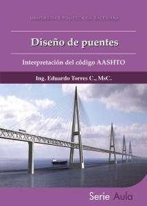 Dise&ntilde;o de Puentes: Interpretaci&oacute;n del c&oacute;digo AASHTO