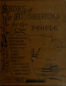 Short Biographies: Lincoln, Waldo, Simeon & More
