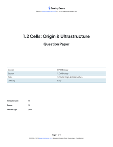 IB Biology 1.2 Cells: Origin & Ultrastructure Question Paper