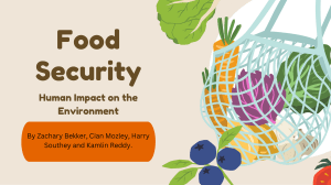 Food Security: Human Impact on Environment, Climate Change & GMOs