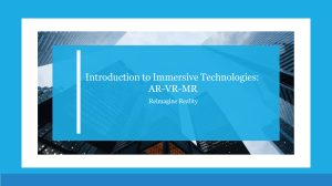 Introduction to Immersive Technologies: AR, VR, MR & Reality