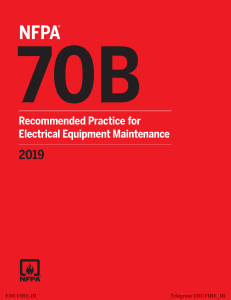 NFPA 70B 2019: Electrical Equipment Maintenance Recommended Practice