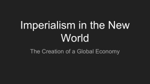 Imperialism in the New World: Global Economy Creation