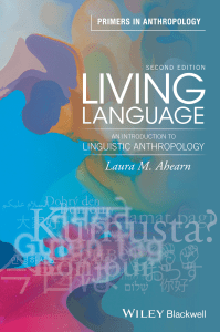Living Language: An Introduction to Linguistic Anthropology (2nd Edition)