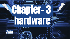 Chapter 3: Computer Hardware - Data Storage & Networking