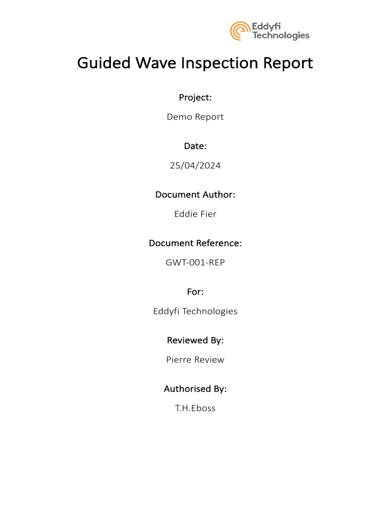 Guided Wave Inspection Report: Pipeline NDT by Eddyfi Technologies