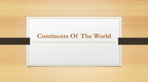 Continents of the World: Geography Facts, Sizes & Populations